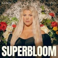 Kimberly Perry - Superbloom