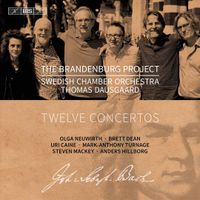 Swedish Chamber Orchestra / Thomas Dausgaard - The Brandenburg Project: Twelve Concertos