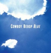 Seatbelts - Cowboy Bebop: Blue