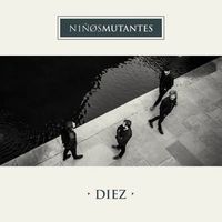 Ni&ntilde;os Mutantes - Diez