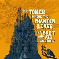 Verb T - The Tower Where The Phantom Lives