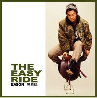 陳奕迅 [Eason Chan] - The Easy Ride