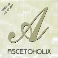 Ascetoholix - A