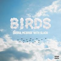 Daisha McBride - Birds - Remix
