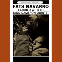 Fats Navarro - Fats Navarro Featured with the Tadd Dameron Quintet
