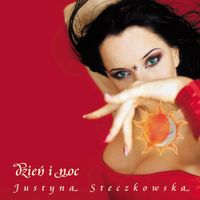 Justyna Steczkowska - Dzień i Noc