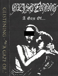 Glistening - #33 'A Gaze of...'