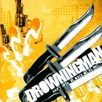 Drowningman - Don't Push Us When We're Hot