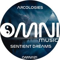 arcologies - Sentient Dreams