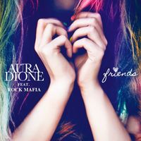 Aura Dione - Friends