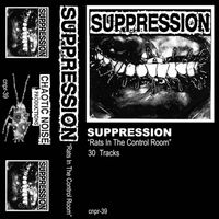 Suppression - Rats in the Control Room