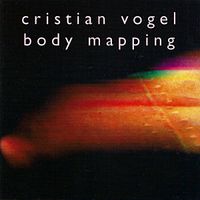 Cristian Vogel - Body Mapping