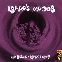 Isaac Hayes - Isaac's Moods: The Best of Isaac Hayes