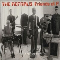 The Rentals - Friends of P.