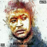 Frisco - System Killer