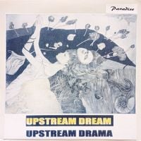 Paradise [Japan] - Upstream Dream / Upstream Drama