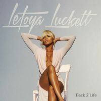 LeToya Luckett - Back 2 Life