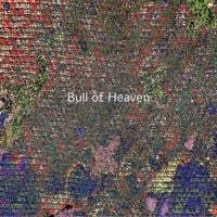 Bull of Heaven - It Was As You Said