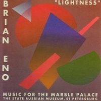 Brian Eno - Lightness: Music for the Marble Palace