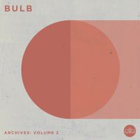 Bulb - Archives: Volume 2
