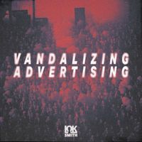 Loksmith - Vandalizing, Advertising
