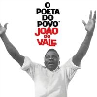 Jo&atilde;o Do Vale - O Poeta do Povo