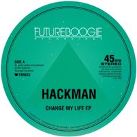 Hackman - Change My Life EP