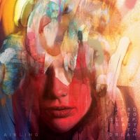 Airling - Hard to Sleep, Easy to Dream