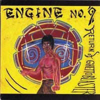 Engine No.9 - Return Of Ghettoblaster
