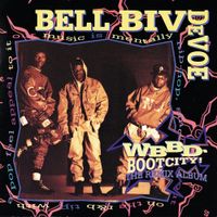 Bell Biv DeVoe - WBBD - Bootcity! The Remix Album