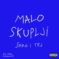 &Scaron;piro - Malo Skuplji