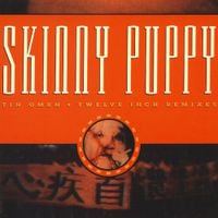 Skinny Puppy - Tin Omen