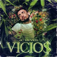 JC Reyes - Vicios