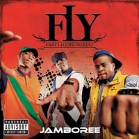 FLY - Fast Life Yungstaz - Jamboree