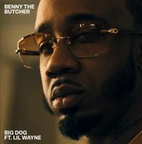 Benny the Butcher - Big Dog