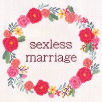 Sexless Marriage - This Is Not Love