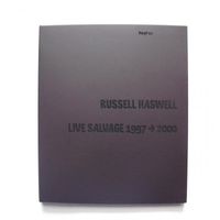 Russell Haswell - Live Salvage 1997&rarr;2000