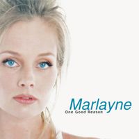 Marlayne - One Good Reason