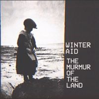 Winter Aid - The Murmur of the Land