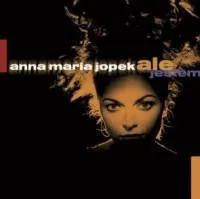 Anna Maria Jopek - Ale jestem