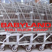 Babyland - You Suck Crap