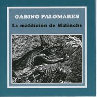 Gabino Palomares - La maldici&oacute;n de Malinche