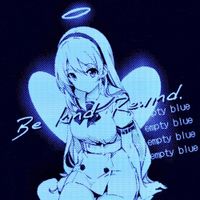 Empty Blue - Be Kind. Rewind.