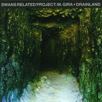 Michael Gira - Drainland [Reissue]