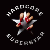 Hardcore Superstar - Hardcore Superstar
