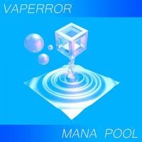 VAPERROR - Mana Pool