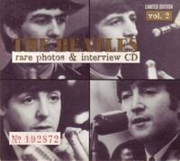 The Beatles - Rare Photos & Interview CD, Vol. 2