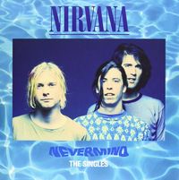 Nirvana - Nevermind: The Singles