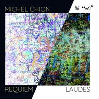 Michel Chion - Requiem / Laudes