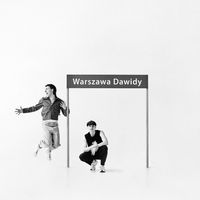 Dawid Grzelak - Warszawa Dawidy